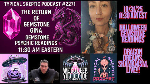 The Return of Gemstone Gina – Gemstone Psychic Readings & Dragon Dreams Oracle - TSP # 2271