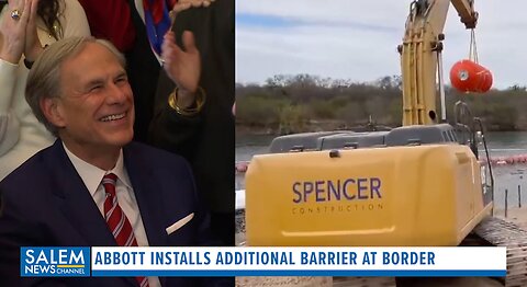 Abbott Installs Additional Barrier At Border In Anticipation Of Trump’s Return