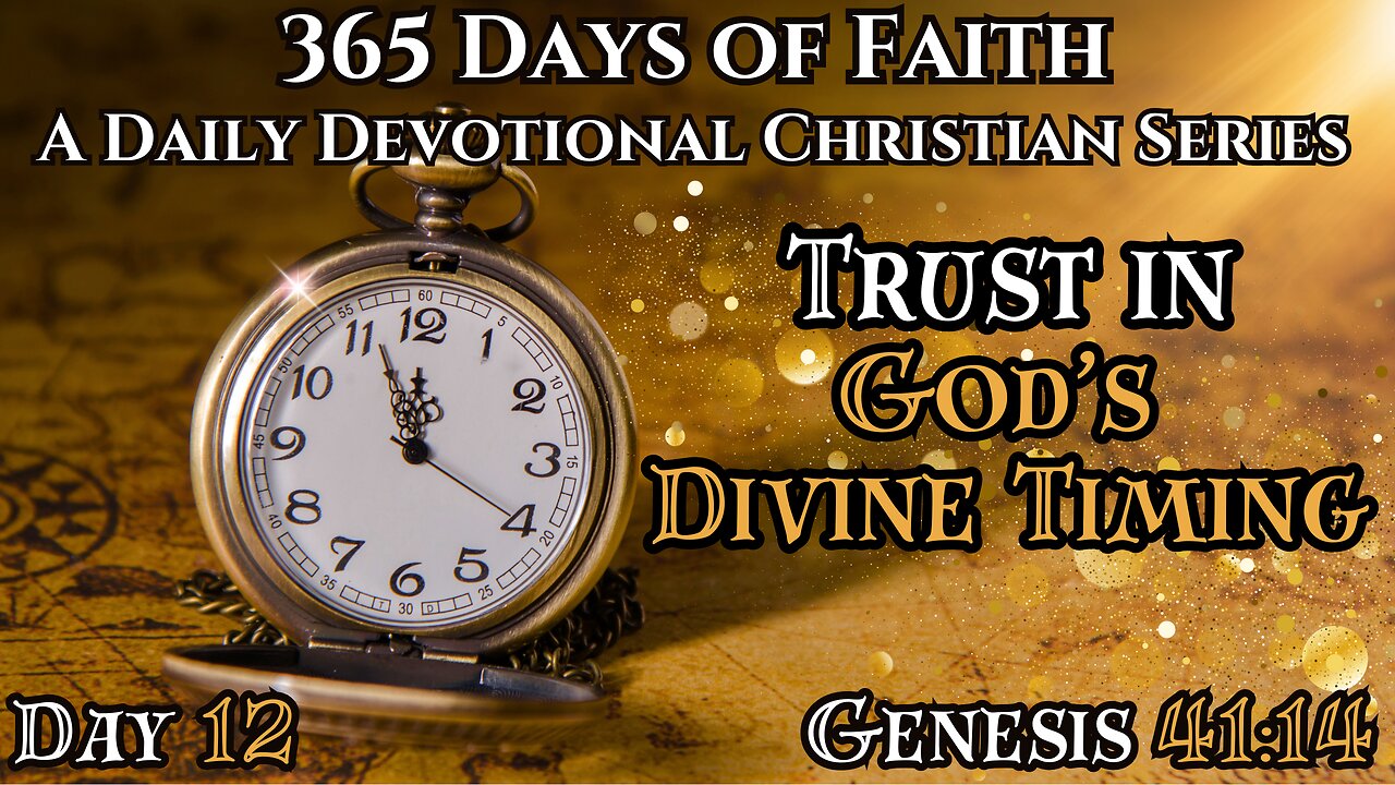 365 Days of Faith: Daily Devotional | God's Perfect Timing - Genesis 41:14 | Bible Verse of The Day