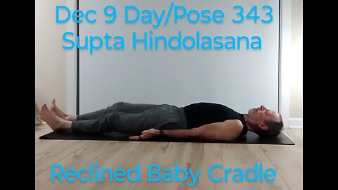 Supta Hindolasana / Reclined Baby Cradle