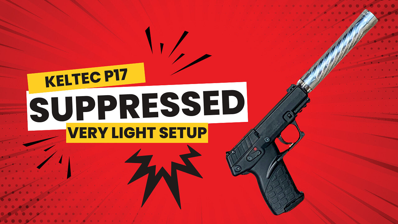 Keltec P17 Suppressed | Anechoic Anechox 22