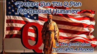 ITSN presents: "Trump's Sun Tzu Q Plan Has Rescued Humanity" 10.31