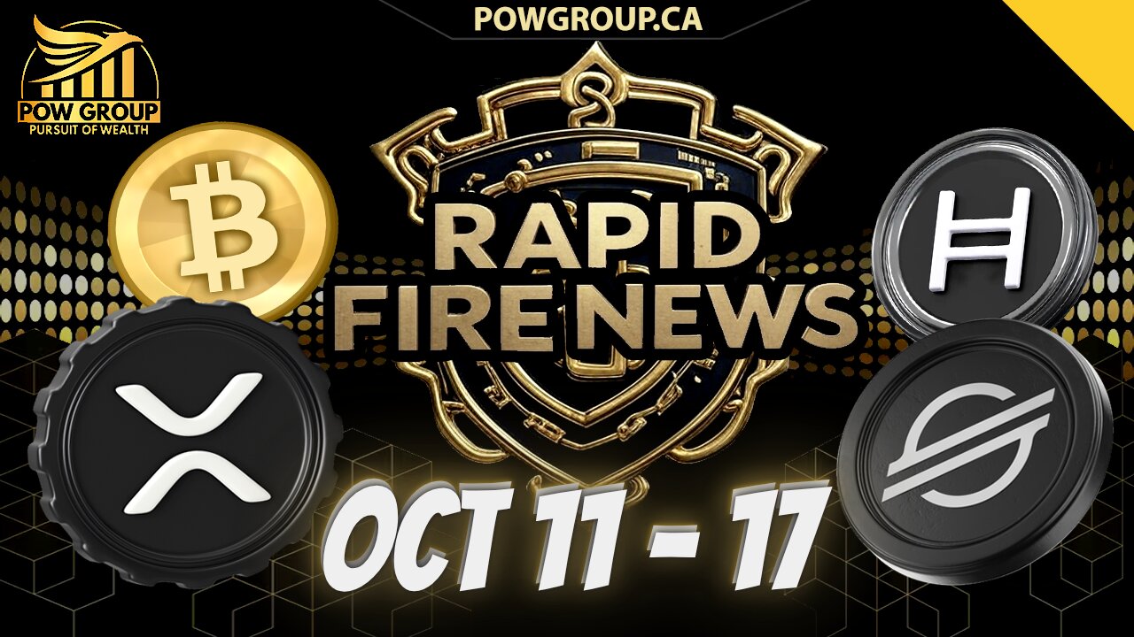 Crypto News Weekly Recap & Rapid Fire Updates (October 11 - 17, 2025)