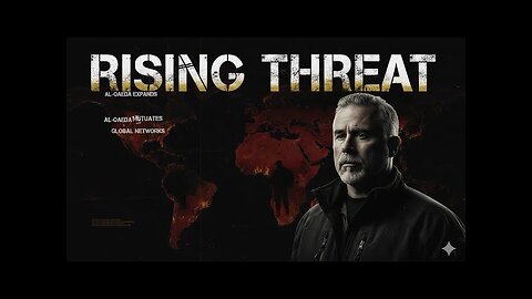 Long War Lost? Al-Qaeda Is 50× Bigger Than 9/11 - Here's the Truth