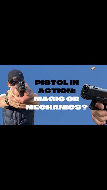 PISTOL IN ACTION! MAGIC or MECHANICS??!