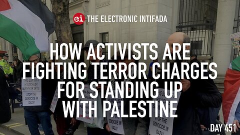 How activists are fighting terror charges for standing up with Palestine, with Tony Greenstein