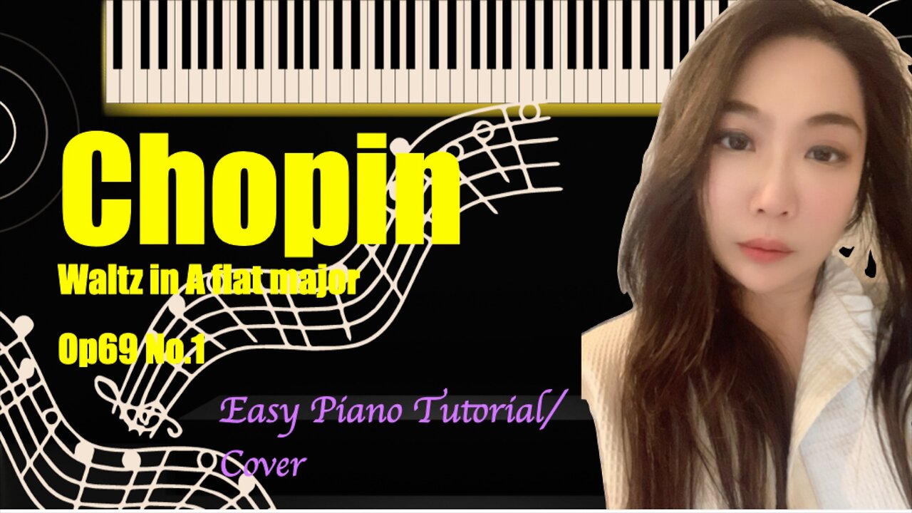 Chopin Valse in A flat Major Op69 No1 PIANO Cover Easy Tutorial