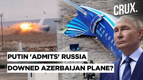 Russia Shot Down A Passenger Plane Again? Putin Apologises to Azerbaijan Over ‘Tragic' Crash