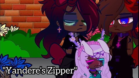 Yandere's Zipper