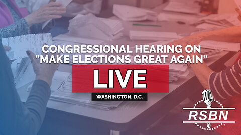 LIVE: "Make Elections Great Again" Congressional Hearing - 02/10/26