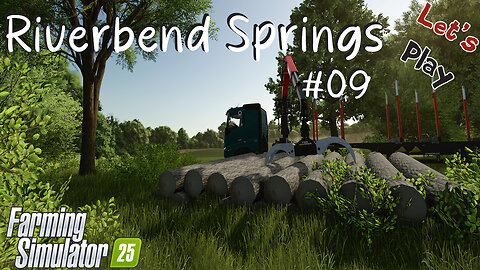 Let's Play | Riverbend Springs | #09 | Farming Simulator 25