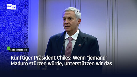 Künftiger Präsident Chiles: Wenn "jemand" Maduro stürzen würde, unterstützen wir das