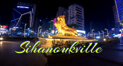 SIHANOUKVILLE CAMBODIA!! Tour/Travel Guide! 西哈努克城
