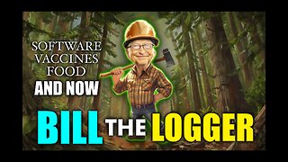 Bill Gates Saving The Planet By Cutting Down Trees