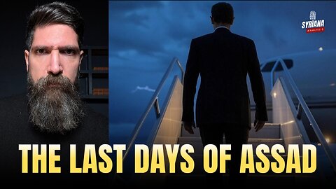 🔴 Syria: Fascinating Details About Assad’s Last Days | Syriana Analysis