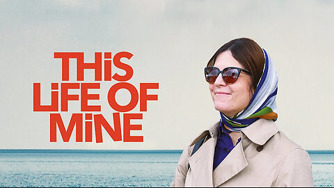 This Life of Mine - Official Trailer