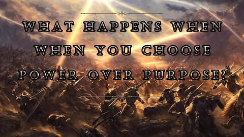 What Happens When You Choose Power Over Purpose?