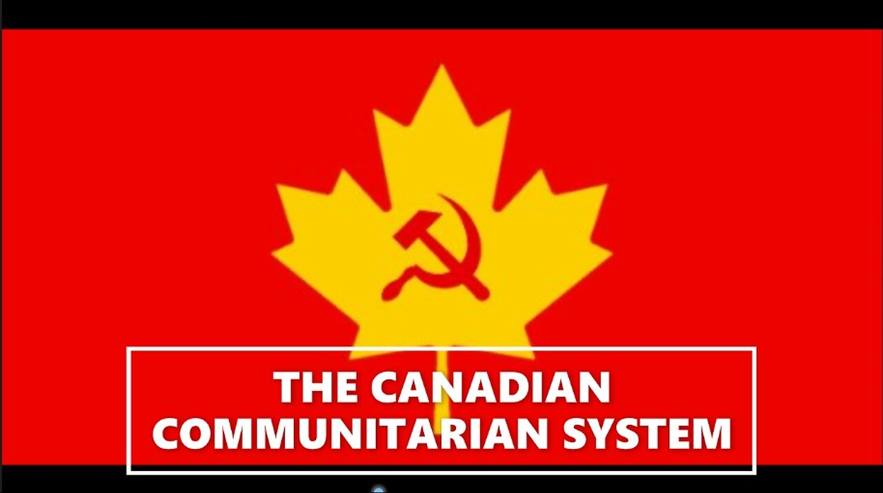 The Canadian Communitarian System - Part 1: Pillars of the Community