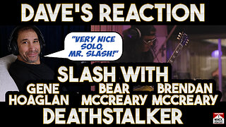 Dave's Reaction: Slash, Gene Hoaglan, Bear Mcreary, Brendan Mcreary — Deathstalker