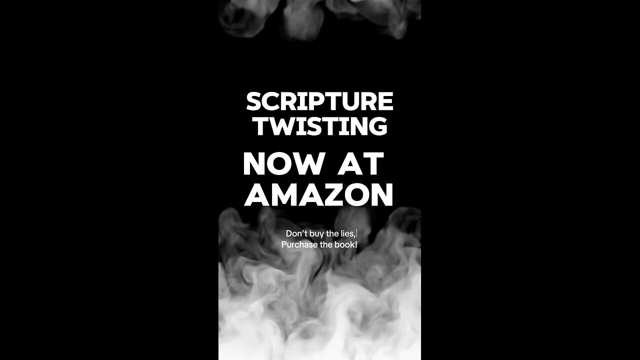 Scripture Twisting