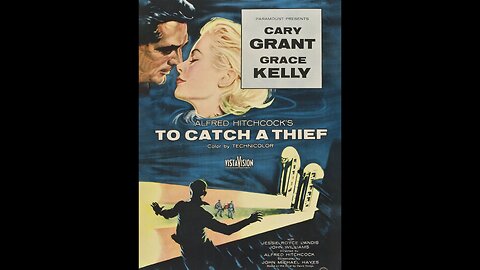 To Catch a Thief 1955 HD 1080 Full Movie Alfred Hitchcock