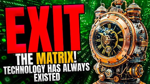 Exit the Matrix: All technology was always here