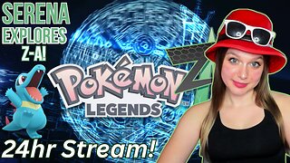 🎮24HR STREAM playing Pokemon Legends: Z-A! :D | Voice Acted | SERENA COSPLAY