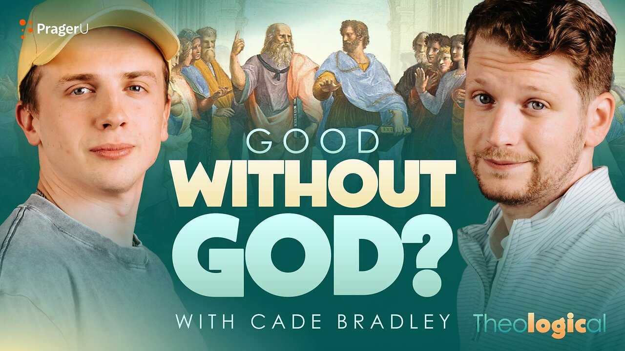 Can You Be Good Without God? | Theological