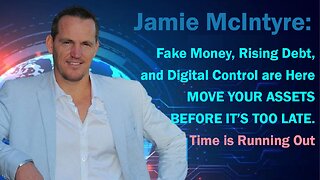 Fake Money, Rising Debt, and Digital Control are Here—MOVE YOUR ASSETS