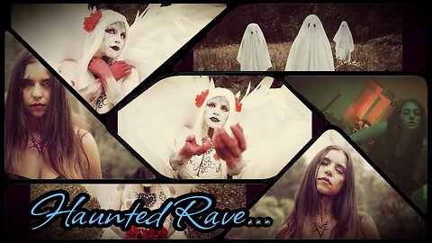 Haunted rave - video song - dark fantasy