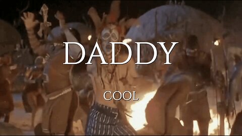 DADDY COOL