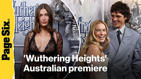 Jacob Elordi, Margot Robbie, Hailey Bieber and more attend the 'Wuthering Heights' Australian premiere
