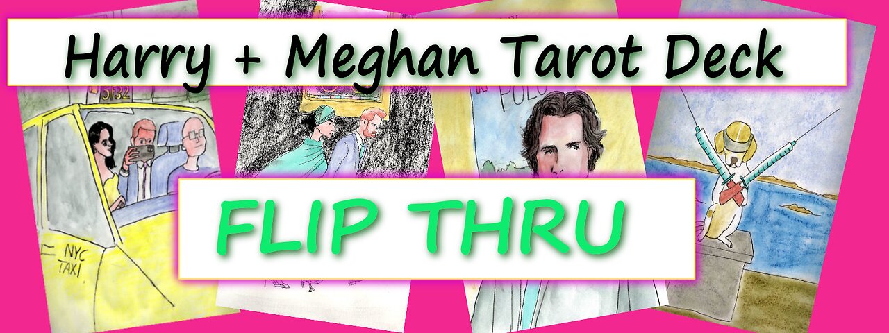 Harry + Meghan Tarot Deck Flip-thru!