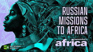 Lumumba’s Africa. Russian Missions to Africa. Episode 73 | RT Documentary