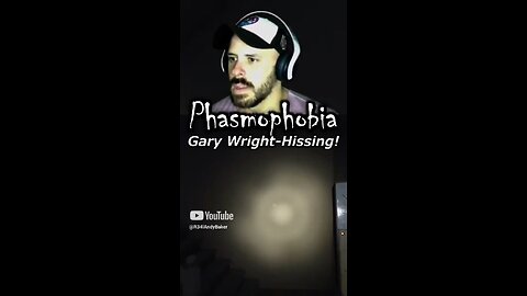 Phasmophobia - Gary Wright Hissing!