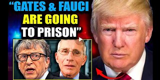 URGENT! Pres Trump SHOCK and Awe' Arrests of Gates and Fauci!