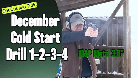 Cold Start of December: 1-2-3-4 Drill | M&P Metal Compact 3.6"