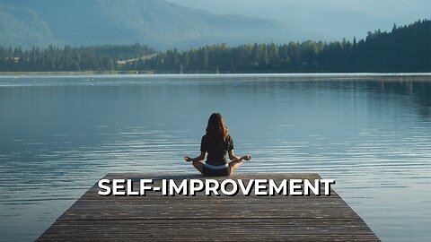 LOG#116 – Self-Improvement
