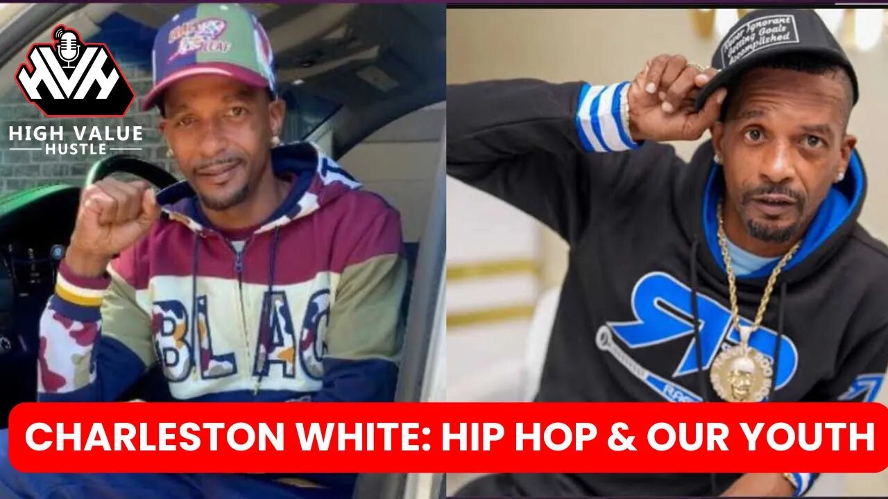 Charleston White: The Ugly Truth About Hip Hop & Our Youth
