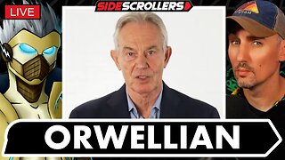 Tony Blair SHILLS For Digital ID + UK BLOCKS 4Chan + Hasan DogGate ESCALATES + More | Side Scrollers