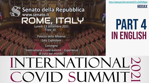 [Sep 13 2021] International COVID Summit, Rome Italy (Part 4 of 4) [English]