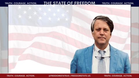 The State of Freedom: #347 Relentlessly Pursuing Truth, Transparency & Election Integrity