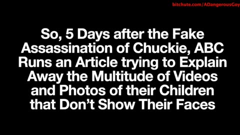 Charlie Kirk Shooting Hoax - Chuckie's Faceless Children