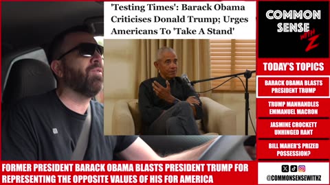 Obama Slams Trump, Trump Manhandles Macron, Crockett’s Unhinged Rant, Maher’s Trump Insult List