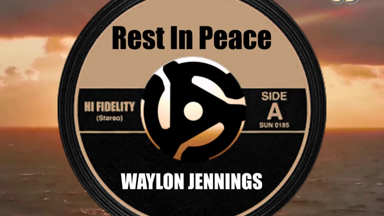 R.I.P. WAYLON JENNINGS