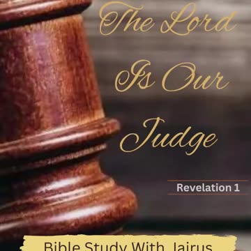 #bible Study with #jairus – #revelation 1 - The Lord is Our Judge #shorts