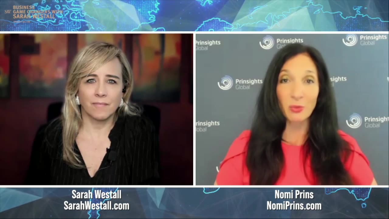 SarahWestall: Global Economic Picture Rapidly Changing... w/ Nomi Prins