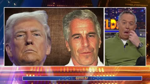 Gutfeld! - Epstein's Backfire The Media's Desperate Trump Smear Blows Up in Their Faces