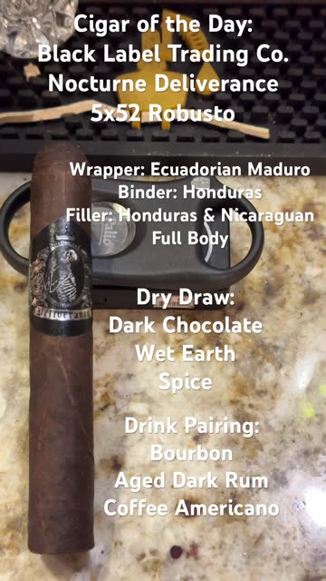 Deliverance Nocturne (Black Label Trading Co.) 5x52 Robusto #Shorts #Short #CigarOfTheDay #Review