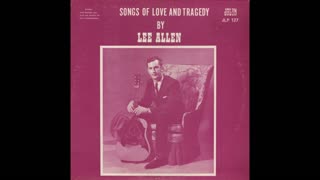 Lee Allen - Beer,Whiskey and Women